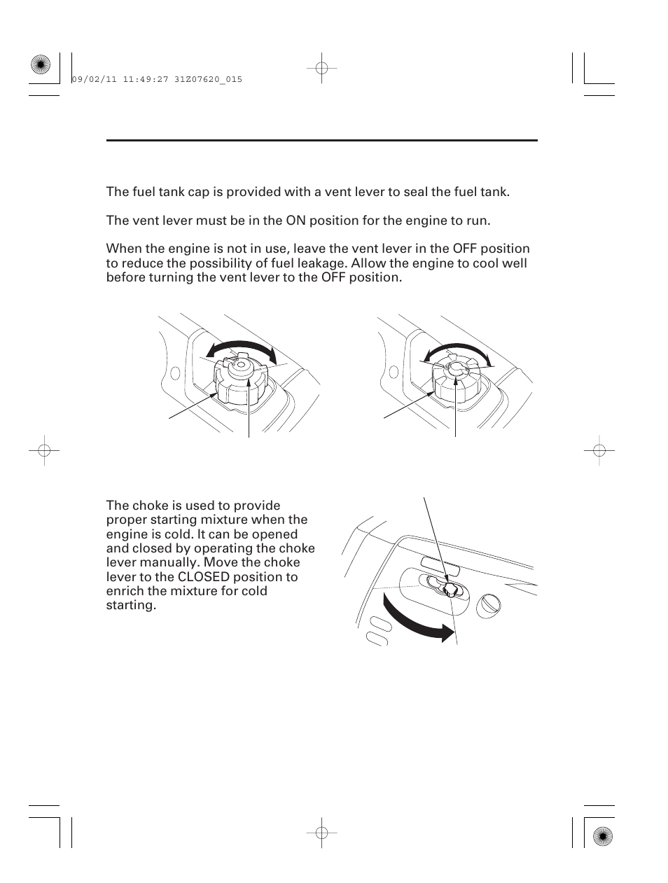 Fuel tank cap vent lever, Choke lever, 14 controls & features | Fuel tank cap vent lever choke lever | HONDA EU2000i User Manual | Page 16 / 96