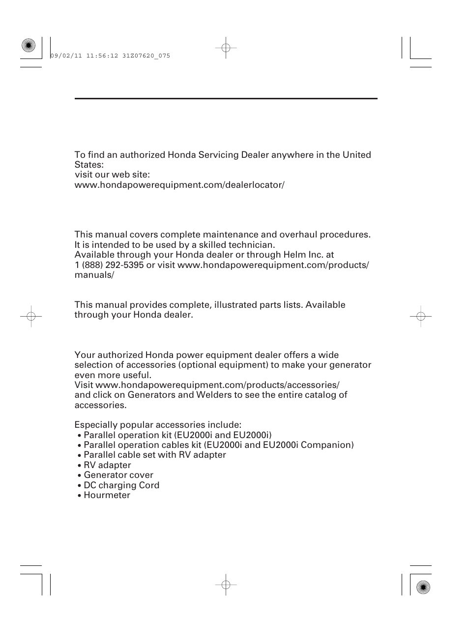 Consumer information, Dealer locator information, Honda publications | 74 technical & consumer information | HONDA EU2000i User Manual | Page 76 / 96