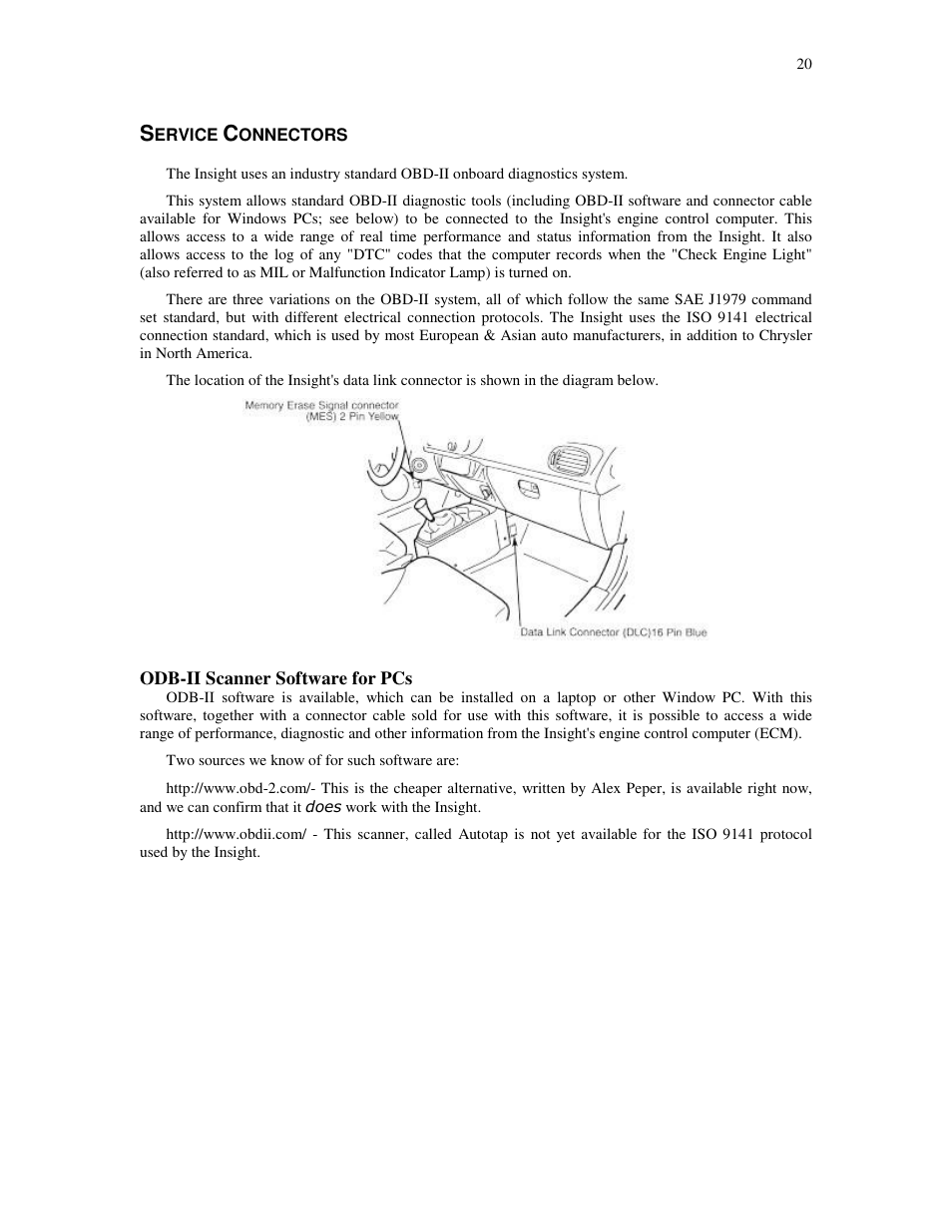 Ervice, Onnectors, Odb-ii scanner software for pcs | HONDA Insight User Manual | Page 20 / 93