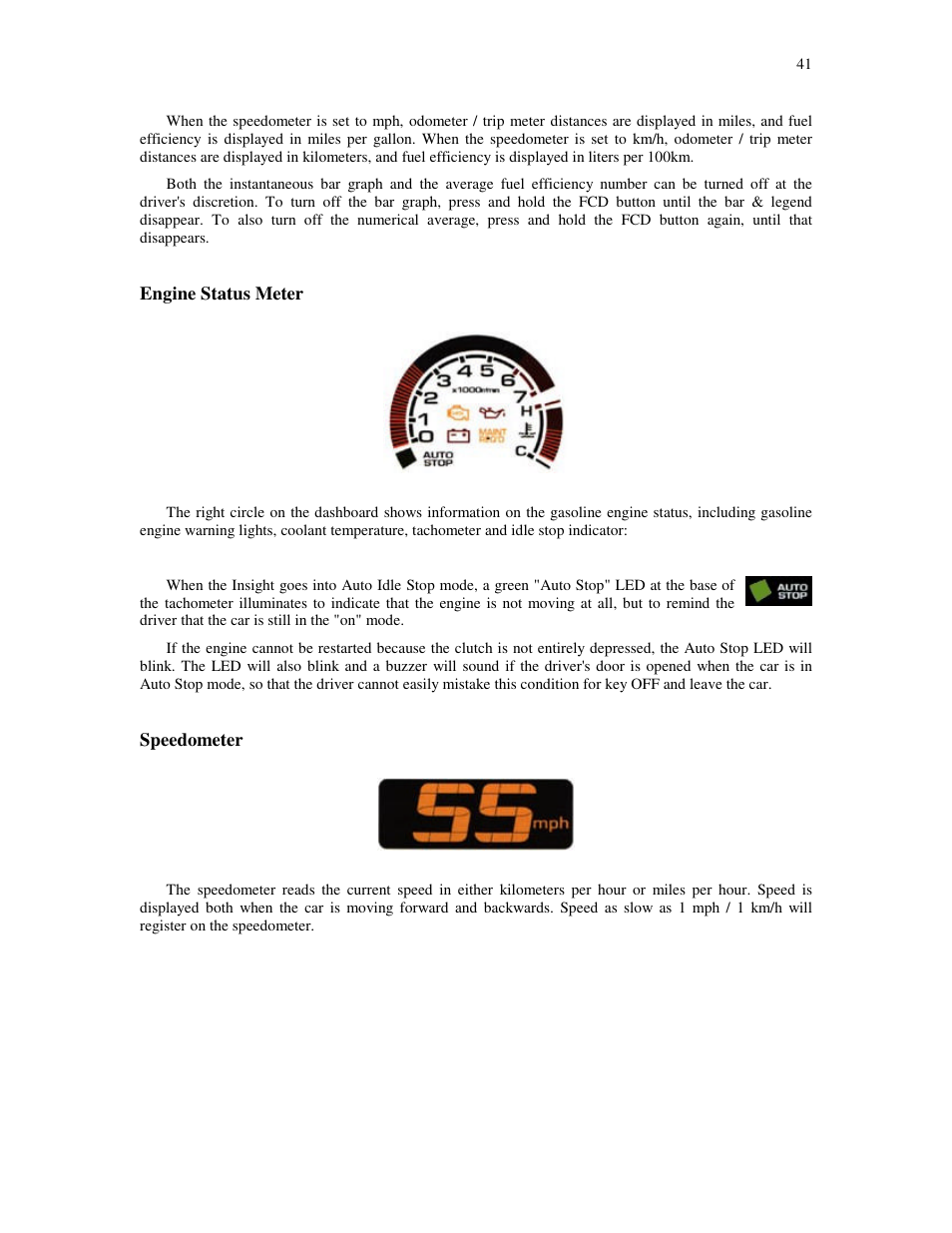 Engine status meter, Speedometer | HONDA Insight User Manual | Page 41 / 93