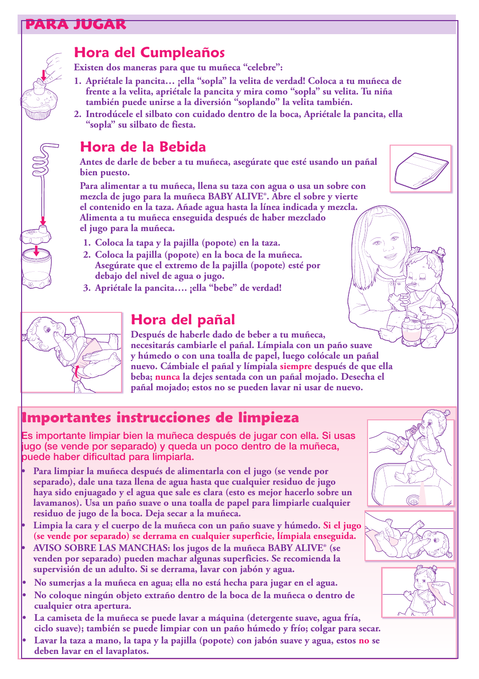 Para jugar hora del pañal, Hora de la bebida, Importantes instrucciones de limpieza | Hora del cumpleaños | Hasbro Baby Alive Sip 'N Slurp Doll 18920 User Manual | Page 4 / 4