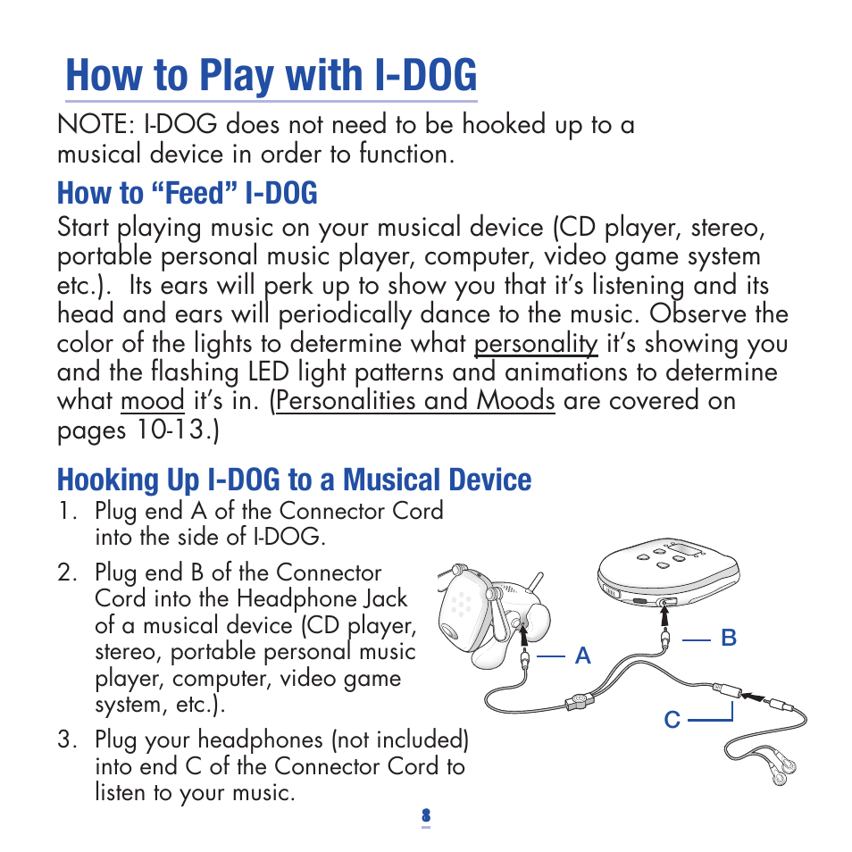 How to play with i-dog, How to “feed” i-dog, Hooking up i-dog to a musical device | Hasbro 75024 User Manual | Page 9 / 16