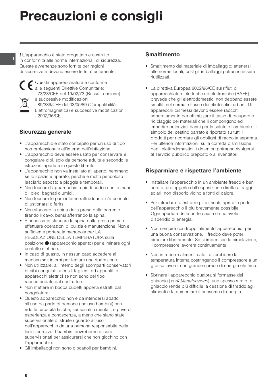 Precauzioni e consigli, Sicurezza generale, Smaltimento | Risparmiare e rispettare lambiente | Indesit PBAA 34 NF User Manual | Page 8 / 72