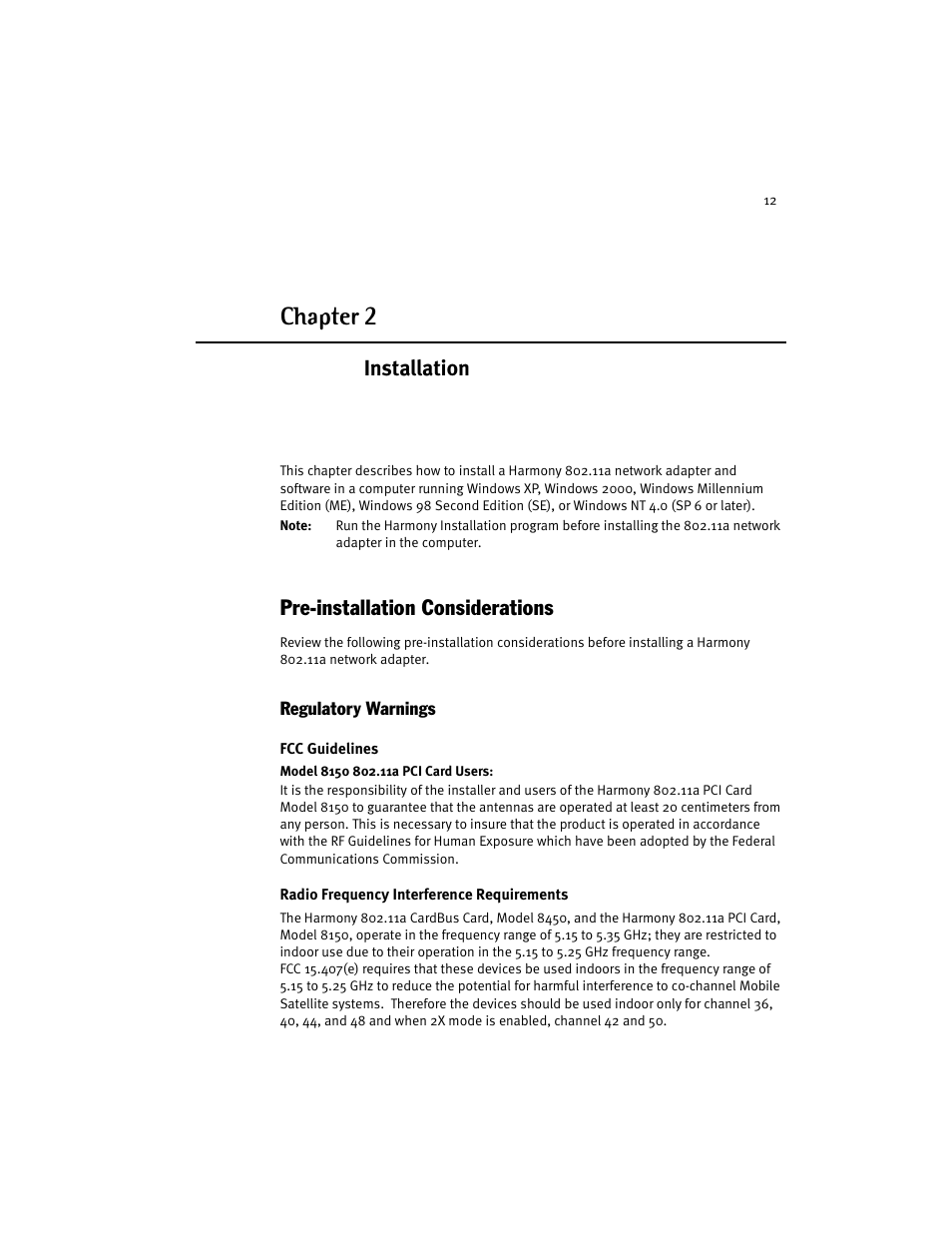 Installation, Pre-installation considerations, Regulatory warnings | Fcc guidelines, Radio frequency interference requirements, Chapter 2 - installation, Chapter 2 | Harmony House 802.11a User Manual | Page 12 / 76