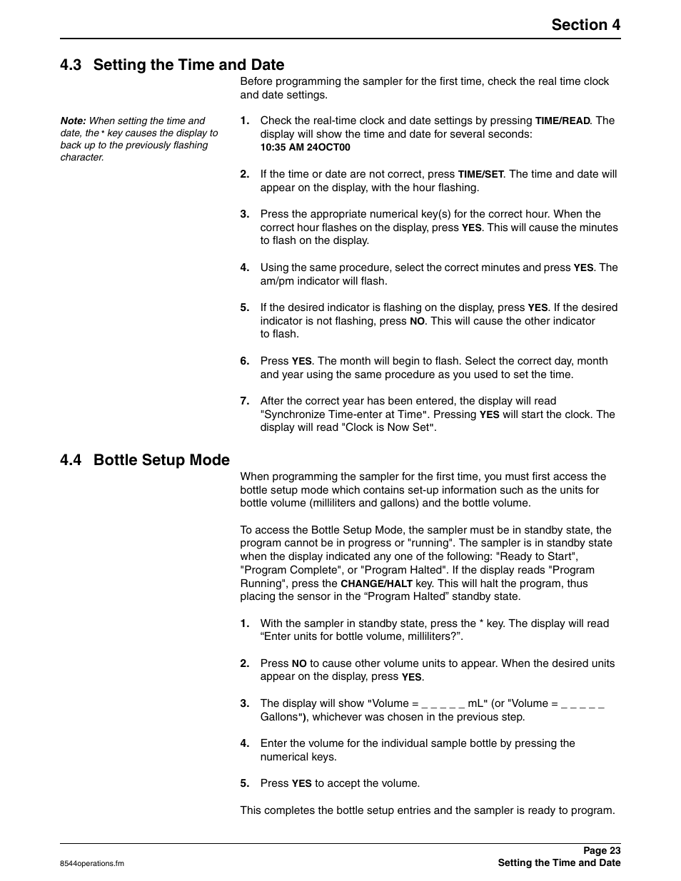 3 setting the time and date, 4 bottle setup mode, Press yes to accept the volume | Hach SIGMA 900 User Manual | Page 23 / 52