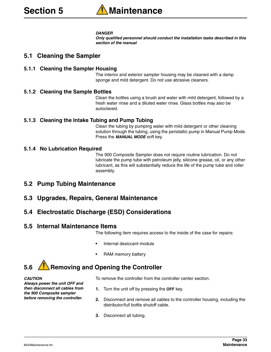 Section 5 maintenance, 1 cleaning the sampler, 1 cleaning the sampler housing | 2 cleaning the sample bottles, 3 cleaning the intake tubing and pump tubing, 4 no lubrication required, 2 pump tubing maintenance, 3 upgrades, repairs, general maintenance, 4 electrostatic discharge (esd) considerations, 5 internal maintenance items | Hach SIGMA 900 User Manual | Page 33 / 52