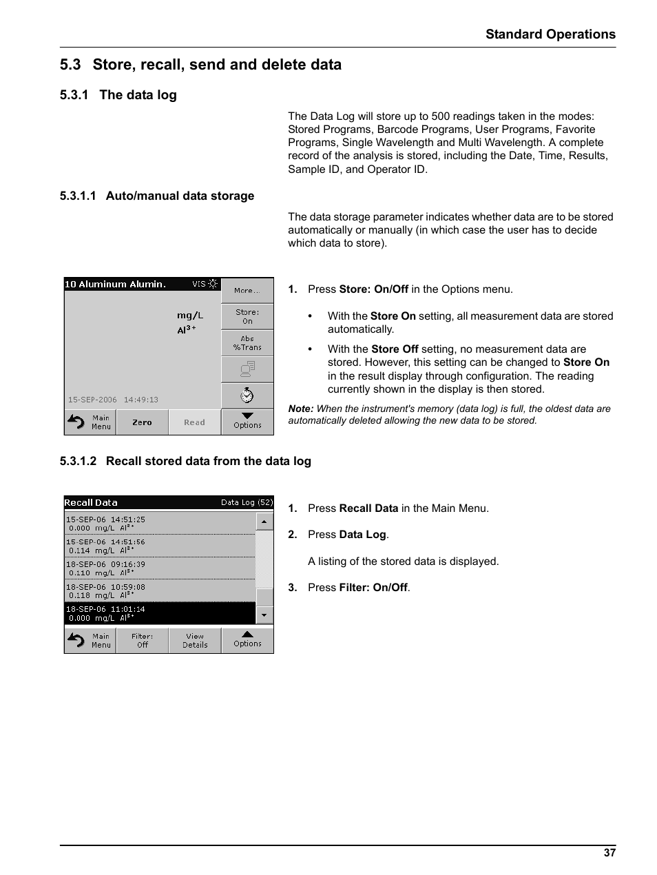 3 store, recall, send and delete data, 1 the data log, 1 auto/manual data storage | 2 recall stored data from the data log | Hach Portable Spectrophotometer DR 2800 User Manual | Page 37 / 126