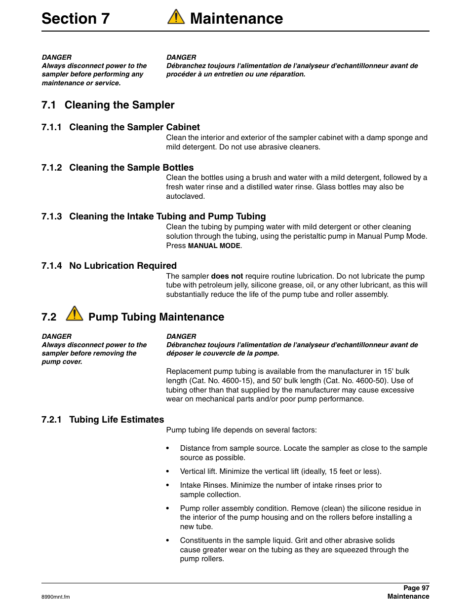 Section 7 maintenance, 1 cleaning the sampler, 1 cleaning the sampler cabinet | 2 cleaning the sample bottles, 3 cleaning the intake tubing and pump tubing, 4 no lubrication required, 2 pump tubing maintenance, 1 tubing life estimates | Hach 900 MAX User Manual | Page 99 / 160