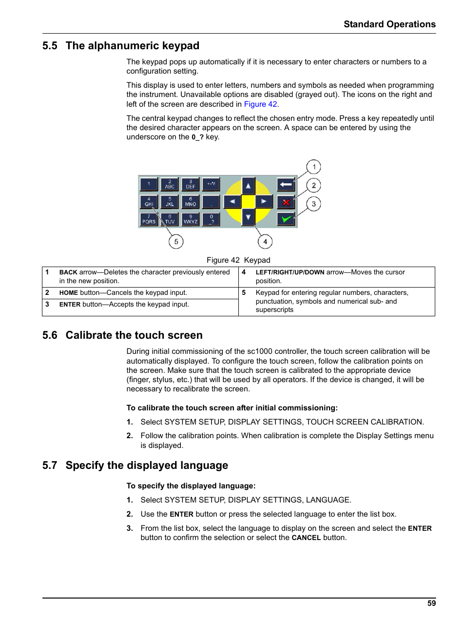 5 the alphanumeric keypad, 6 calibrate the touch screen, 7 specify the displayed language | Standard operations | Hach sc1000 User Manual | Page 61 / 150