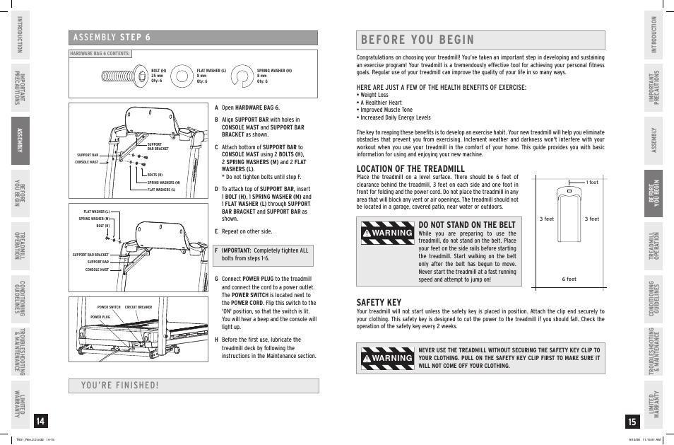 Before you begin, You’re finished, Location of the treadmill | Safety key, Assembly step, Do not stand on the belt, Warning | Horizon Fitness T901 User Manual | Page 8 / 17