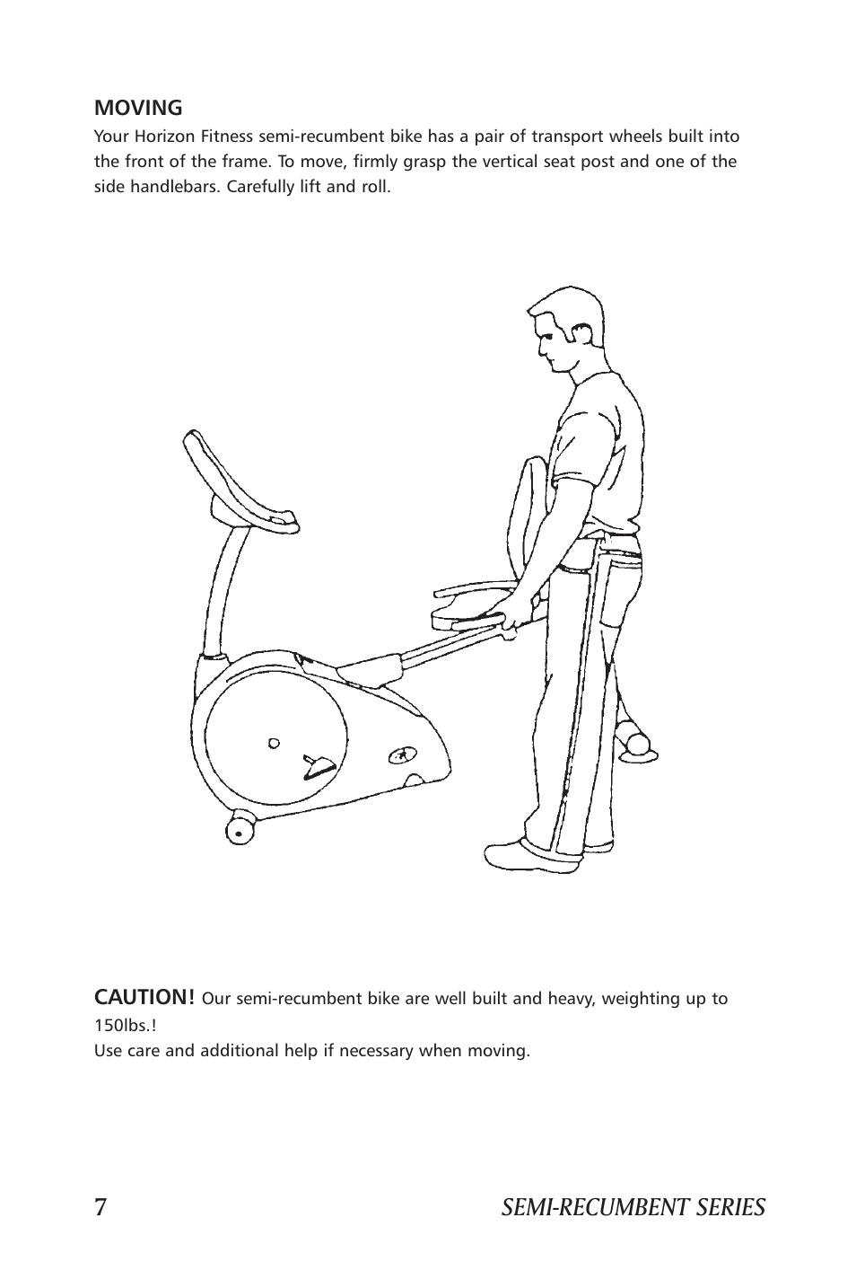 Semi-recumbent series 7 | Horizon Fitness SEMI-RECUMBENT 207 User Manual | Page 8 / 52