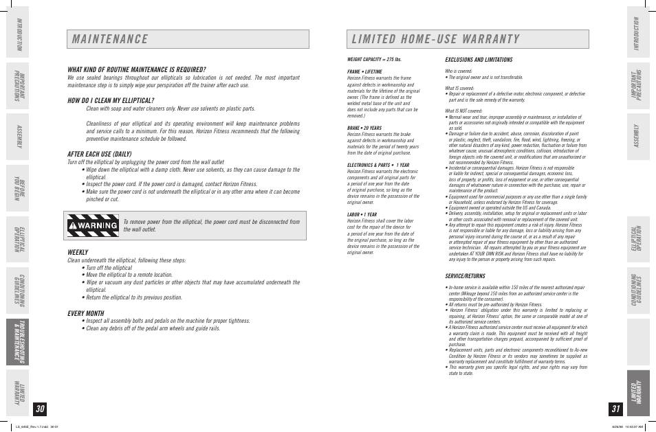 Limited home-use warranty, Maintenance, What kind of routine maintenance is required | How do i clean my elliptical, After each use (daily), Weekly, Every month | Horizon Fitness LS 645E User Manual | Page 16 / 17