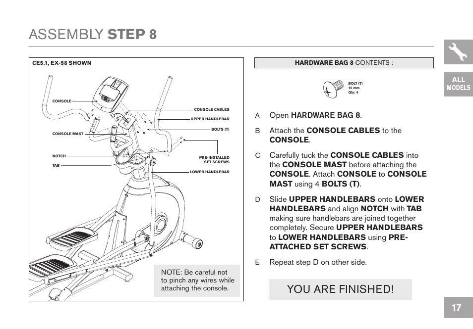 Assembly step 8, You are finished, Open hardware bag 8 | Attach the console cables to the console, Repeat step d on other side | Horizon Fitness GS1050E User Manual | Page 17 / 104