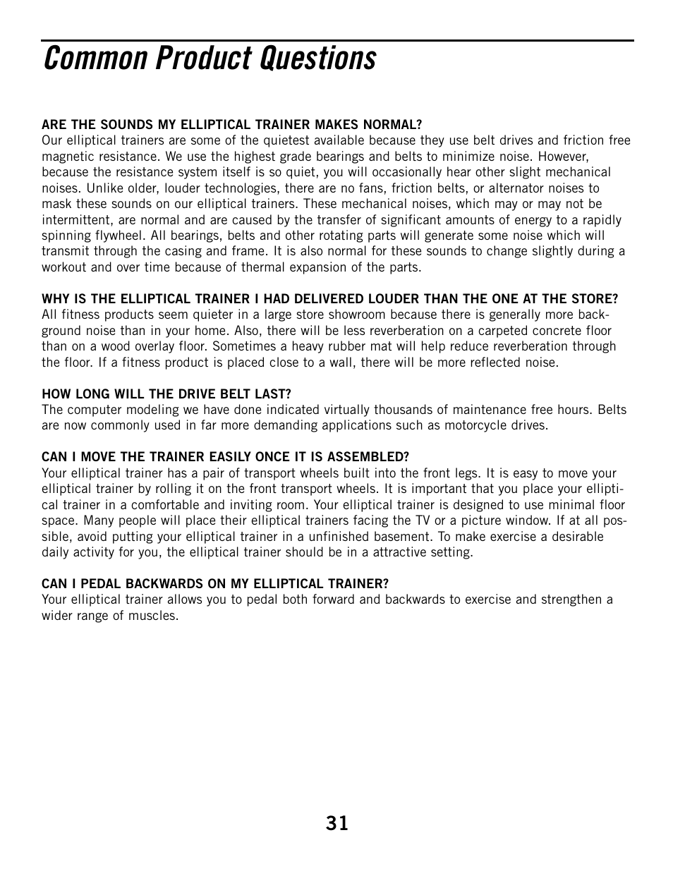 Common product questions | Horizon Fitness ELITE 4.1E User Manual | Page 31 / 42