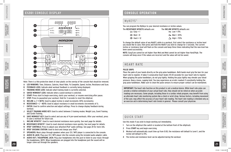 E1201 console display, Console operation, Quick start | Mykeys, Heart rate, Be fo re you be gin, Controls: press to adjust your attached ipod, Audio settings. see page 24 for more info. ipod, Docking station: used to dock and charge your ipod | Horizon Fitness PRIMIER E1201 User Manual | Page 11 / 19