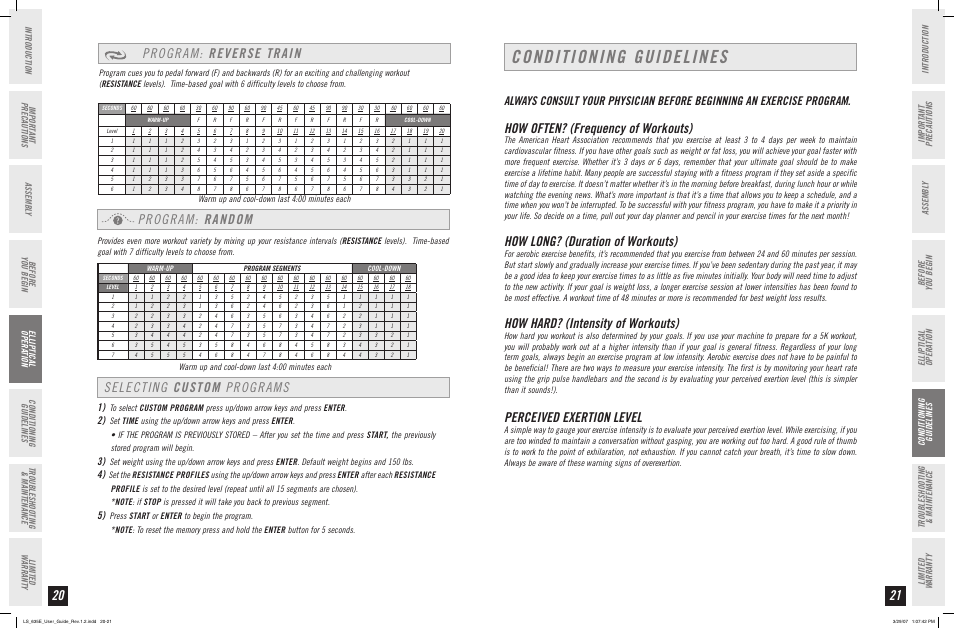 Conditioning guidelines, Program: reverse train, Selecting custom programs | Program: random, How often? (frequency of workouts), How long? (duration of workouts), How hard? (intensity of workouts), Perceived exertion level, Before you begin, Warm up and cool-down last 4:00 minutes each | Horizon Fitness LS 635E User Manual | Page 11 / 17