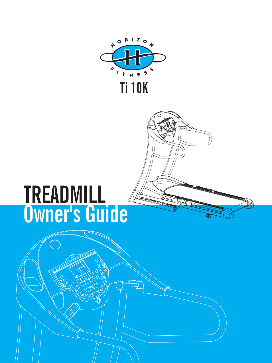 Horizon Fitness Ti 10K User Manual | 32 pages