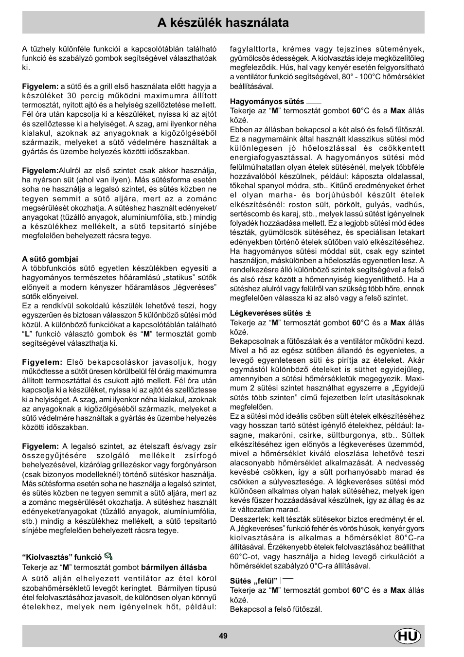 A készülék használata | Indesit K3 C51 User Manual | Page 49 / 80