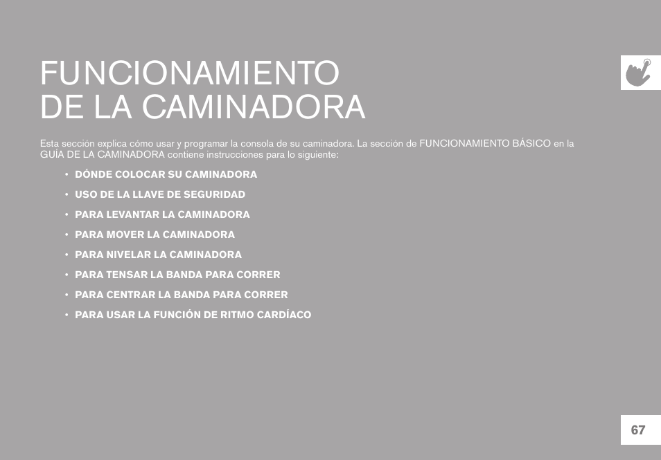 Funcionamiento de la caminadora | Horizon Fitness GS950T User Manual | Page 67 / 88