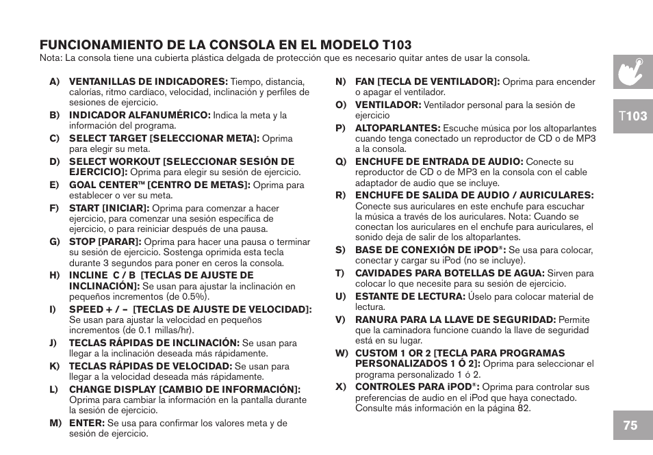 Funcionamiento de la consola en el modelo t103 | Horizon Fitness GS950T User Manual | Page 75 / 88