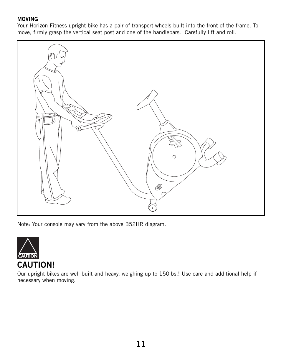 Caution | Horizon Fitness HZ SERIES B51 User Manual | Page 11 / 38