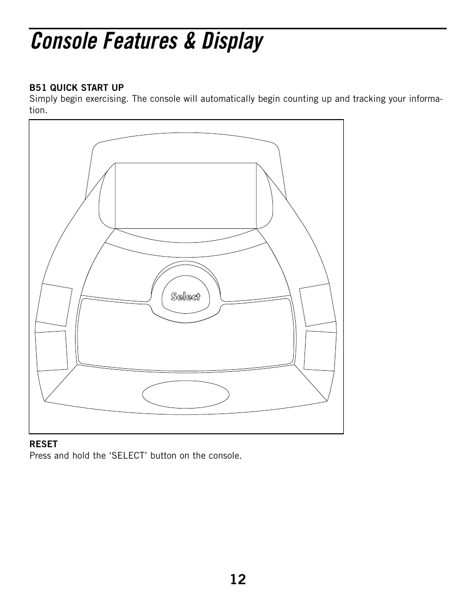 Console features & display | Horizon Fitness HZ SERIES B51 User Manual | Page 12 / 38