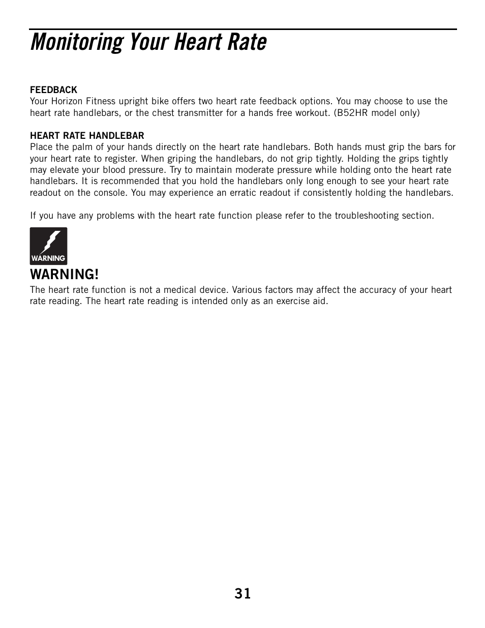 Monitoring your heart rate, Warning | Horizon Fitness HZ SERIES B51 User Manual | Page 31 / 38