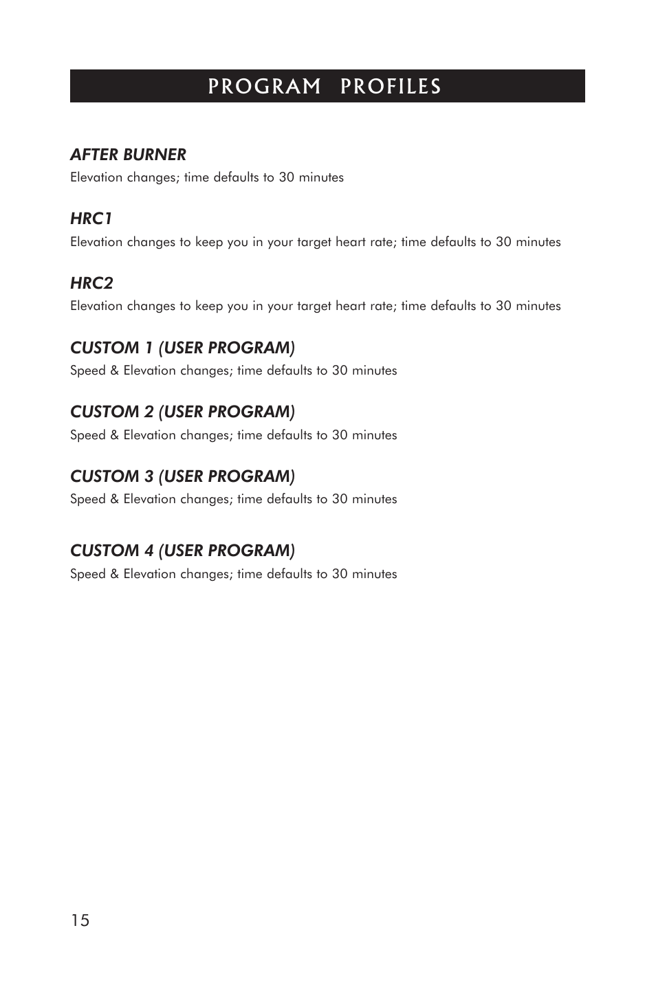 Horizon Fitness ELITE 5.1T HRC Entertainment User Manual | Page 16 / 44