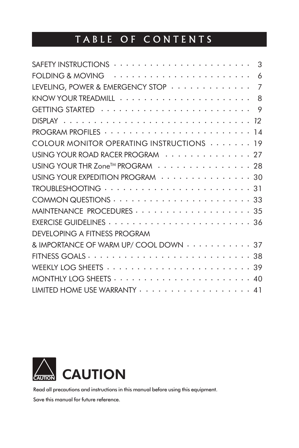 Caution | Horizon Fitness ELITE 5.1T HRC Entertainment User Manual | Page 3 / 44