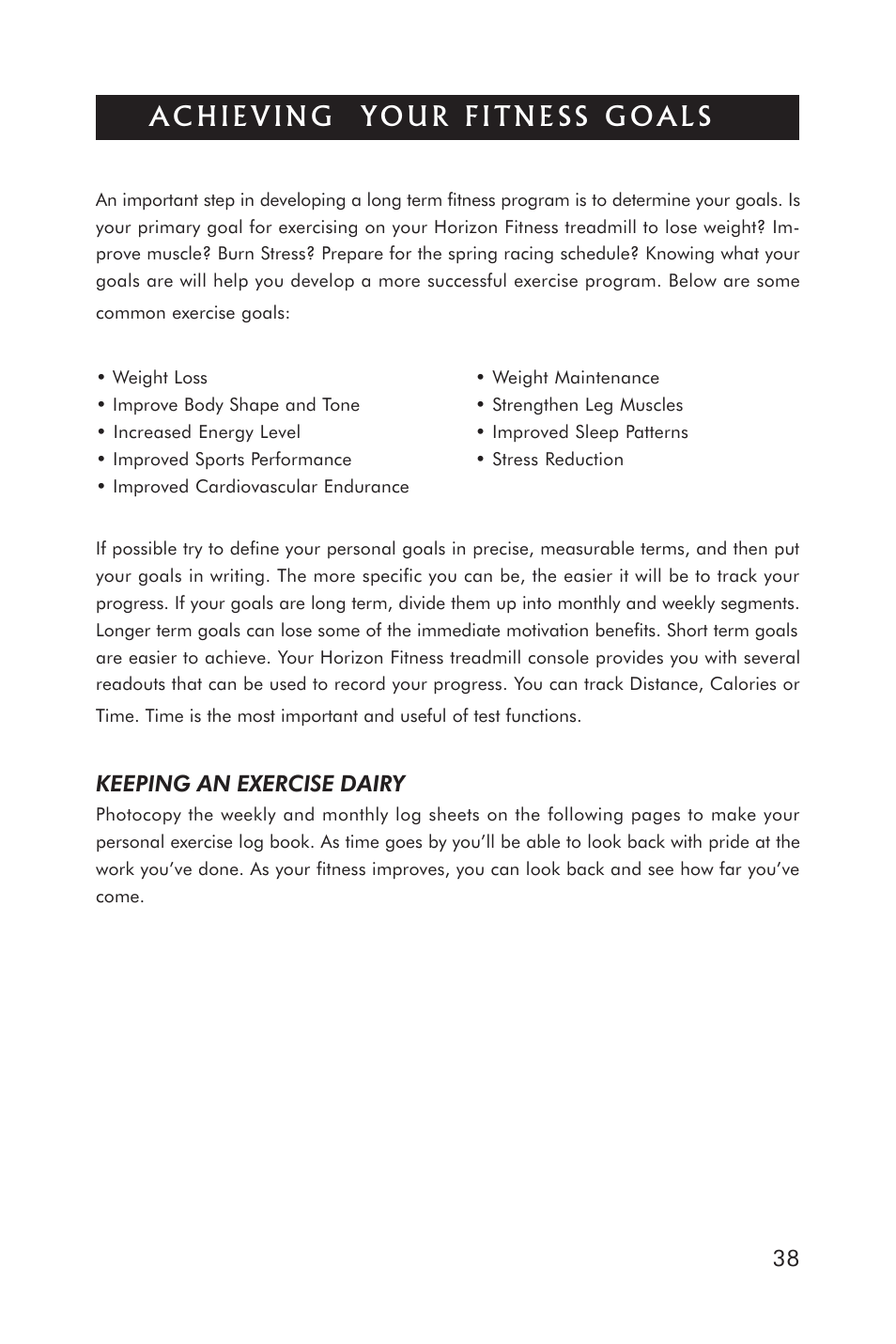 Keeping an exercise dairy | Horizon Fitness ELITE 5.1T HRC Entertainment User Manual | Page 39 / 44