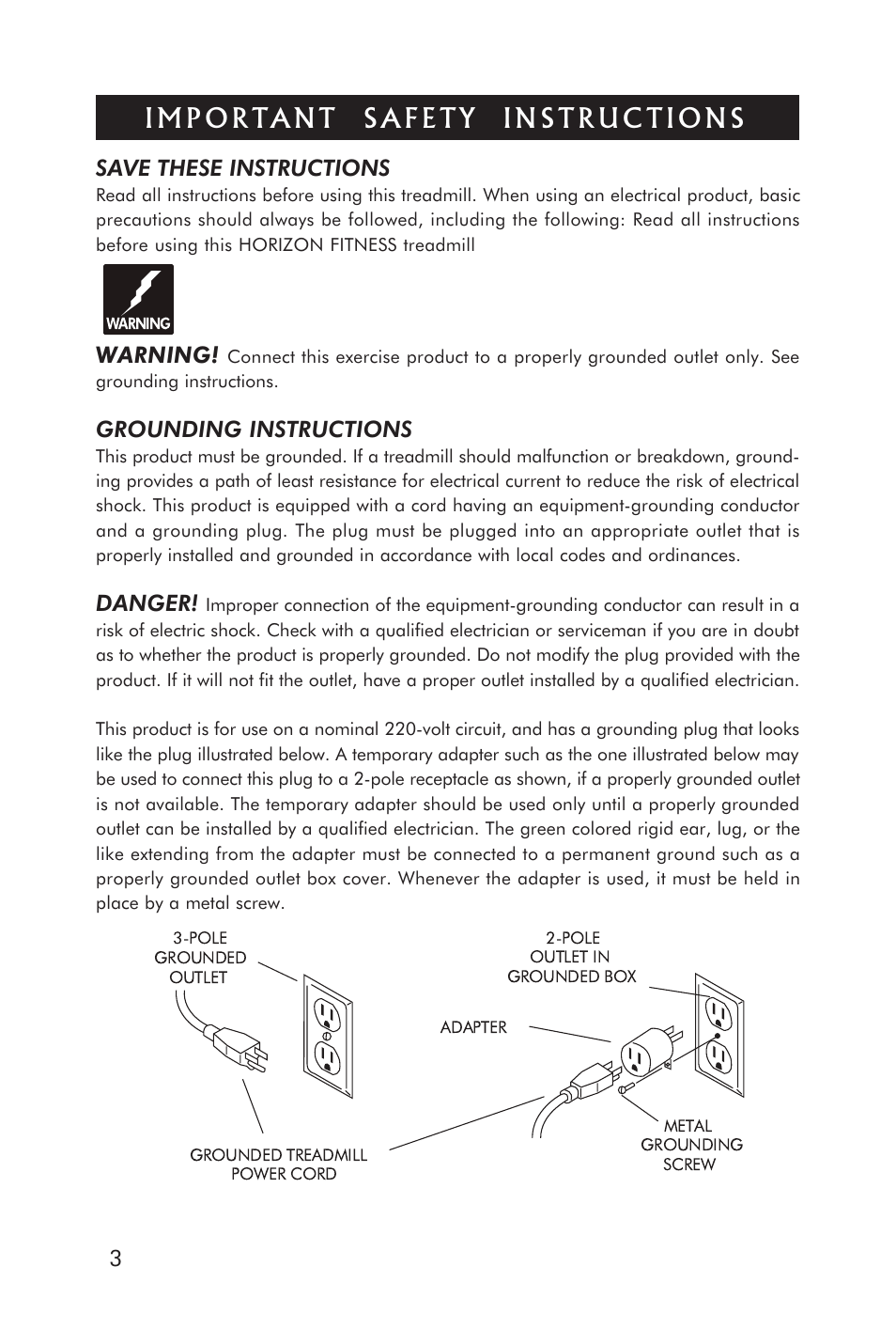 Save these instructions, Warning, Grounding instructions | Danger | Horizon Fitness ELITE 5.1T HRC Entertainment User Manual | Page 4 / 44