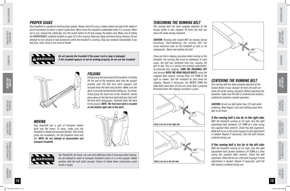 Centering the running belt, Tensioning the running belt, Proper usage | Folding, Moving, Warning | Horizon Fitness TREADMILL USER'S GUIDE T401 User Manual | Page 8 / 17