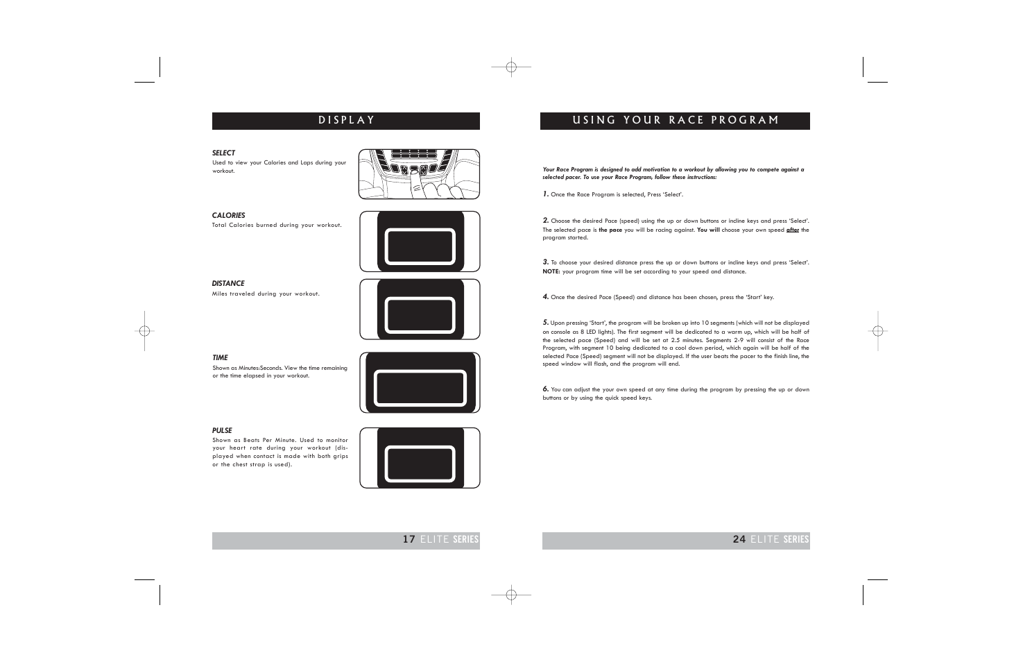 17 elite series 24 elite series, Select, Calories | Distance, Calories / elevation, Time, Pulse, Distance / laps, Speed / pulse | Horizon Fitness TREADMILL ELITE User Manual | Page 17 / 40