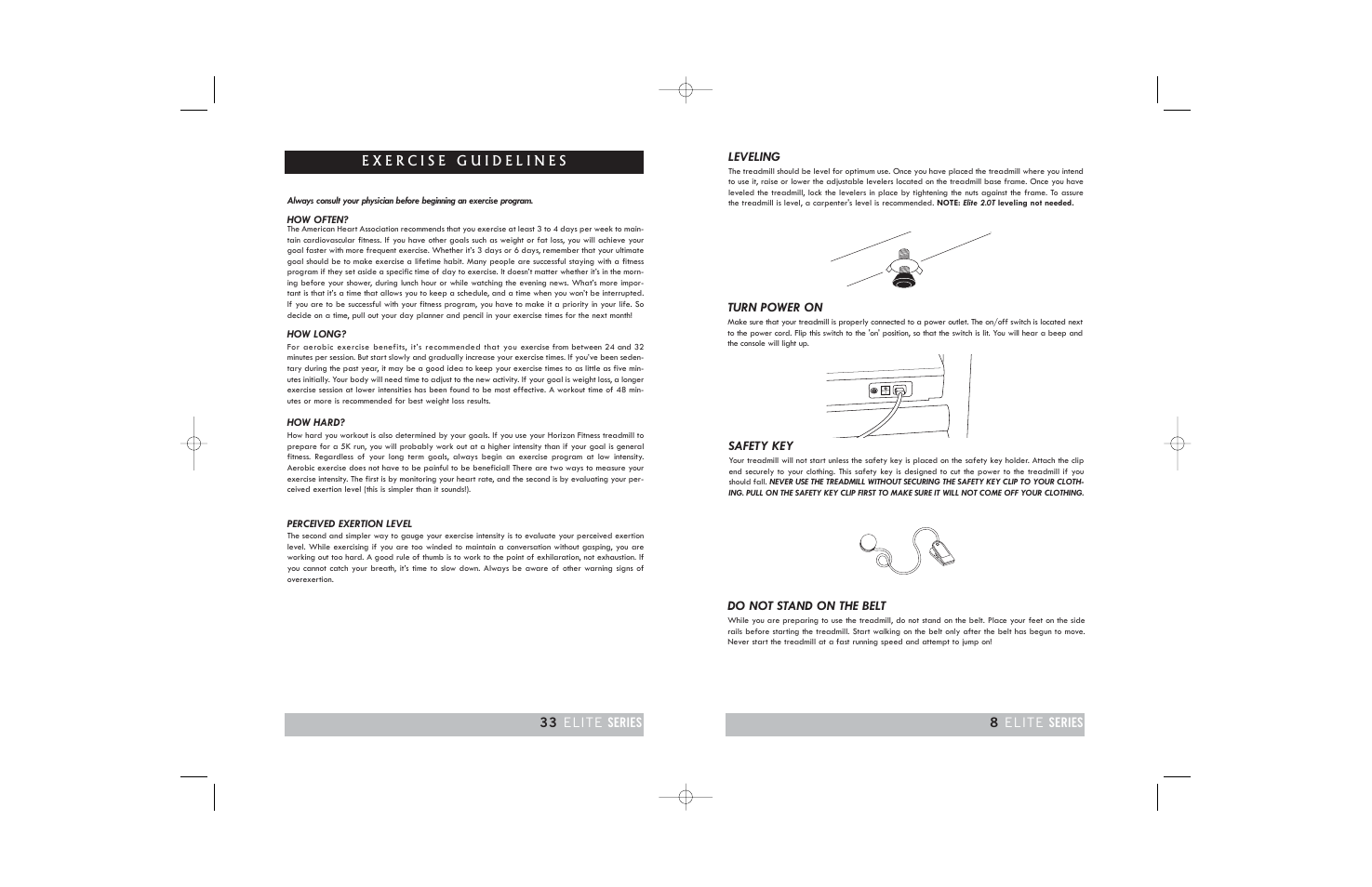 Leveling, Turn power on, Safety key | Do not stand on the belt | Horizon Fitness TREADMILL ELITE User Manual | Page 8 / 40