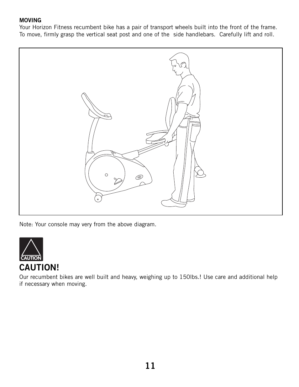 Caution | Horizon Fitness ELITE SERIES 3.1R User Manual | Page 11 / 40