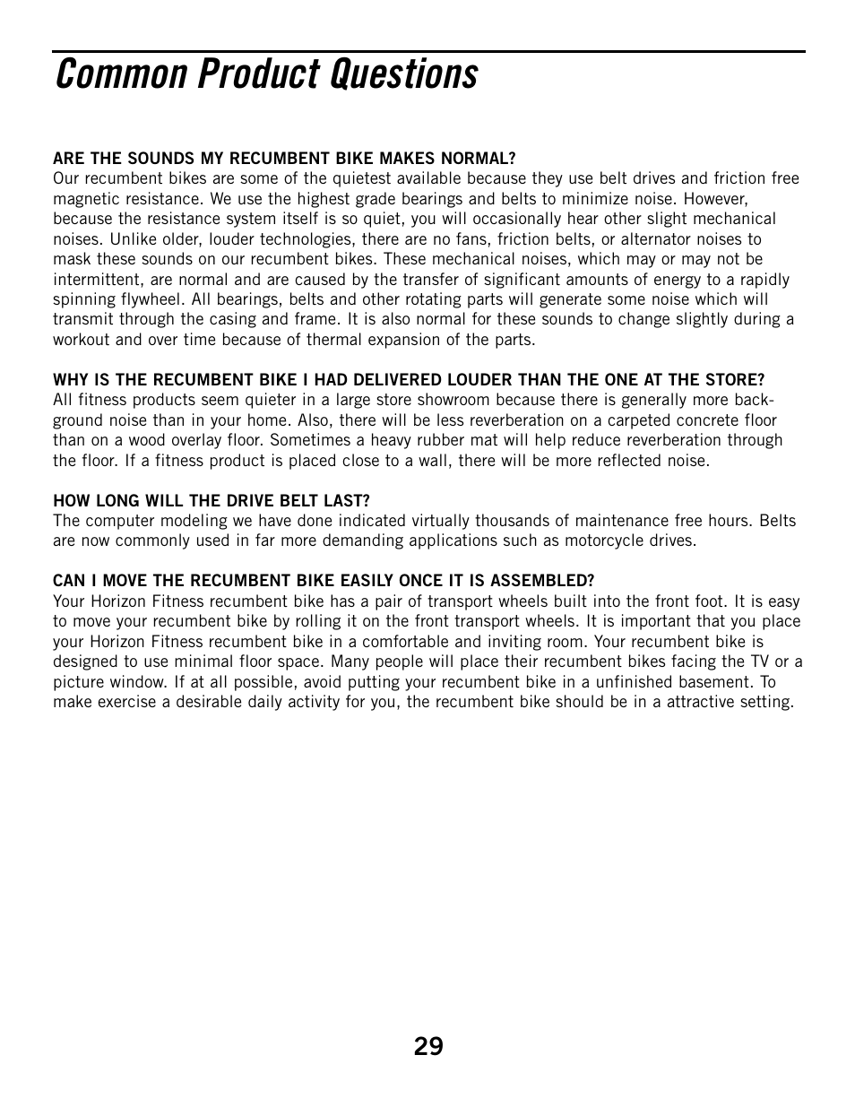 Common product questions | Horizon Fitness ELITE SERIES 3.1R User Manual | Page 29 / 40