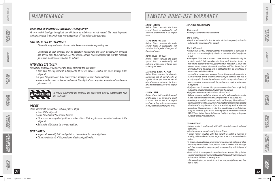 Maintenance, Limited home-use warranty, Warning | What kind of routine maintenance is required, How do i clean my elliptical, After each use (daily), Weekly, Every month | Horizon Fitness CLUB SERIES CSE 3.5 User Manual | Page 18 / 19