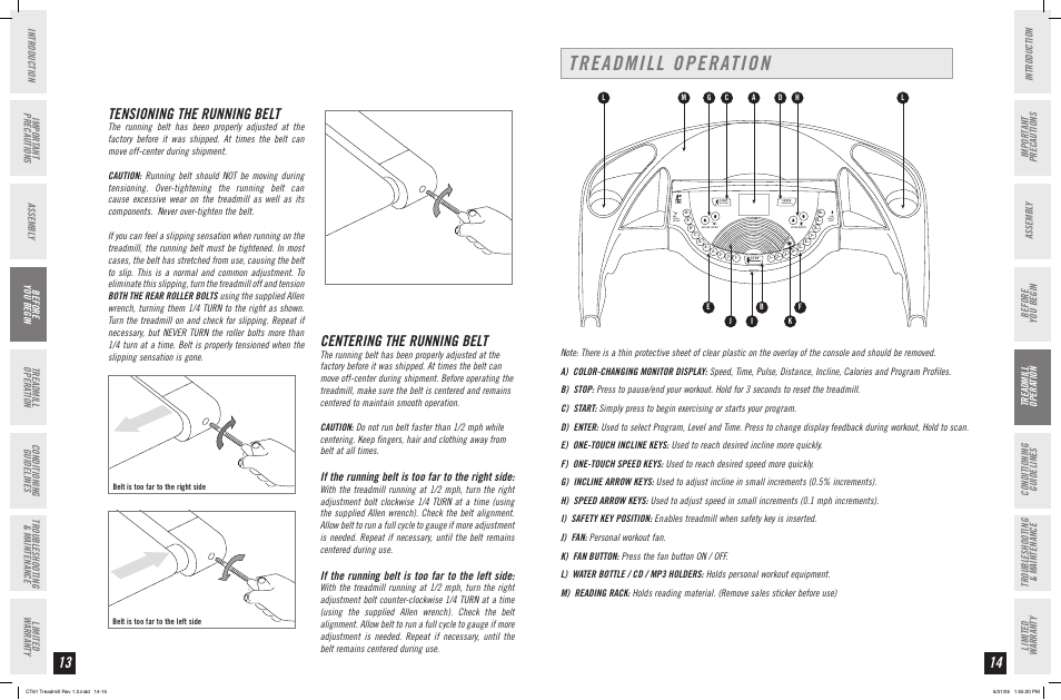 Treadmill operation, 13 centering the running belt, Tensioning the running belt | If the running belt is too far to the right side, If the running belt is too far to the left side | Horizon Fitness CT61 User Manual | Page 8 / 17