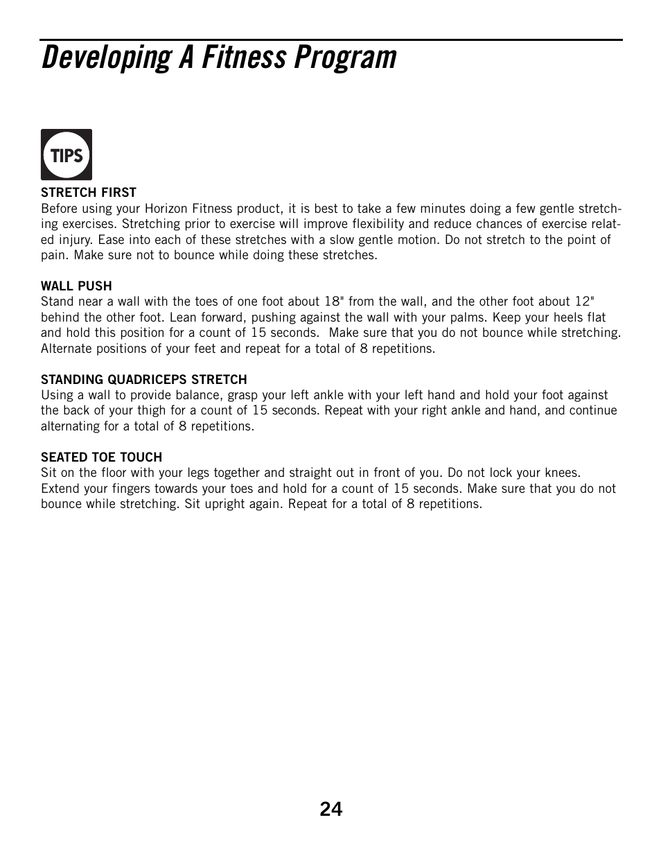 Developing a fitness program, Tips | Horizon Fitness HZ SERIES R51 User Manual | Page 24 / 30