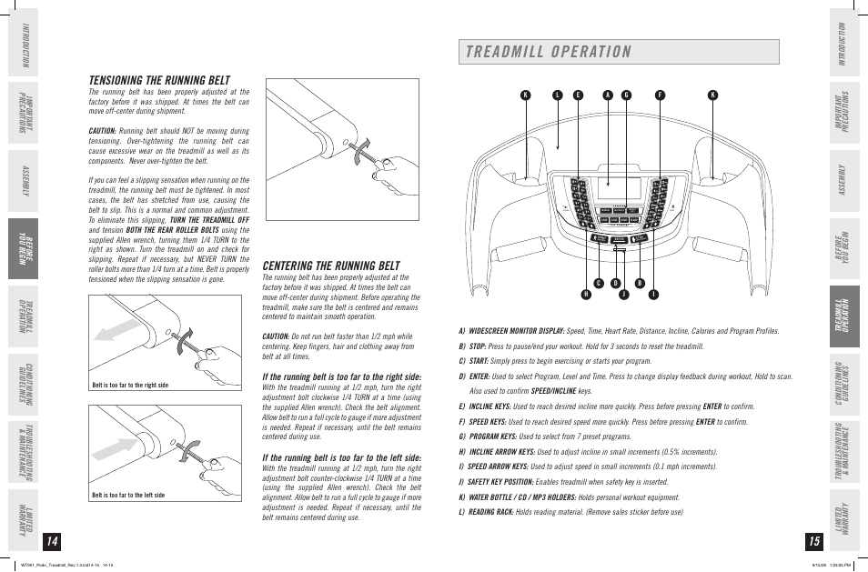 Treadmill operation, Centering the running belt, Tensioning the running belt | If the running belt is too far to the right side, If the running belt is too far to the left side | Horizon Fitness WT951 User Manual | Page 8 / 19