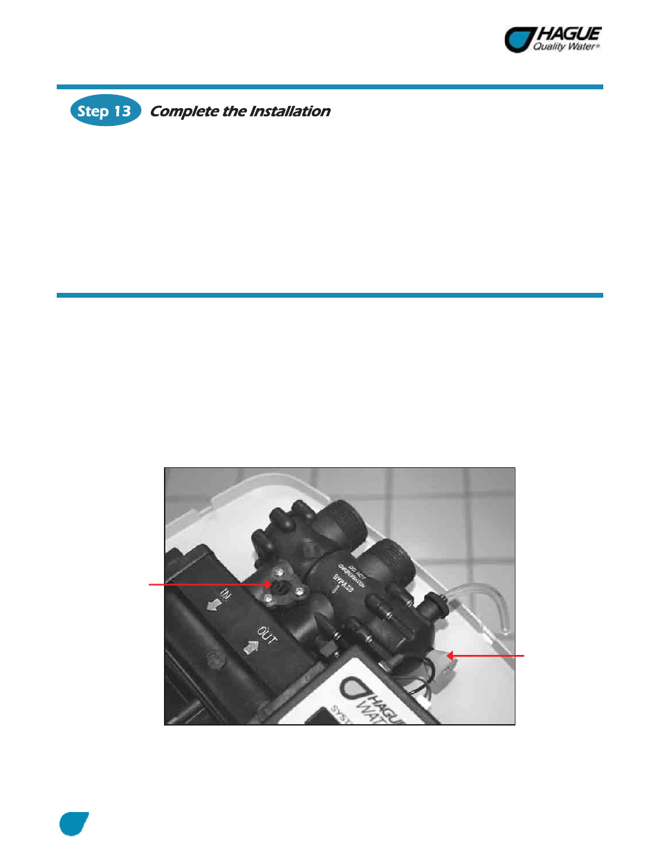 Installation steps and start-up procedures, cont, Bypass valve, Complete the installation | Hague Quality Water Intl WATERMAX 60 SERIES User Manual | Page 13 / 52