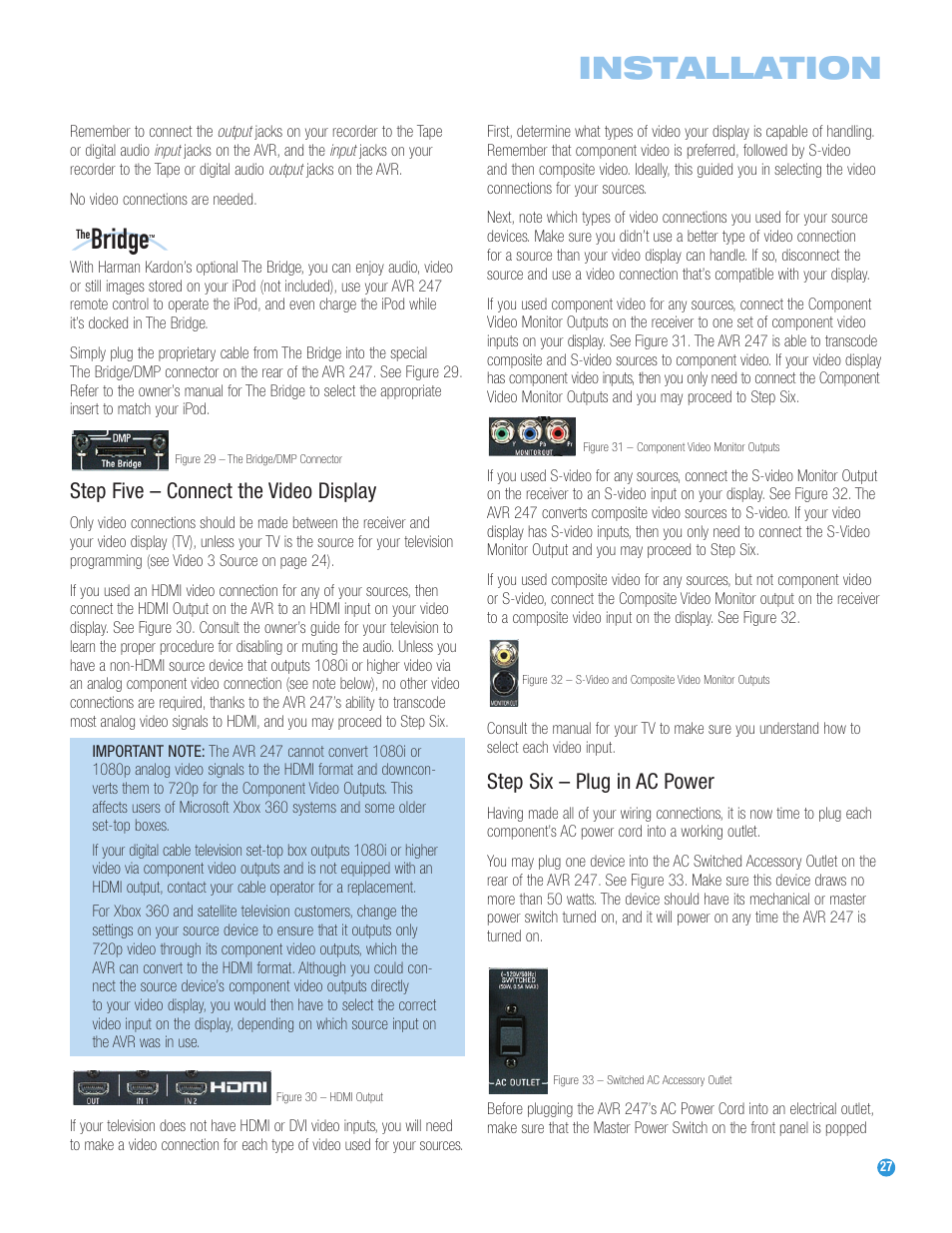 Installation, Bridge, Step five – connect the video display | Step six – plug in ac power | Harman-Kardon AVR 247 User Manual | Page 27 / 76