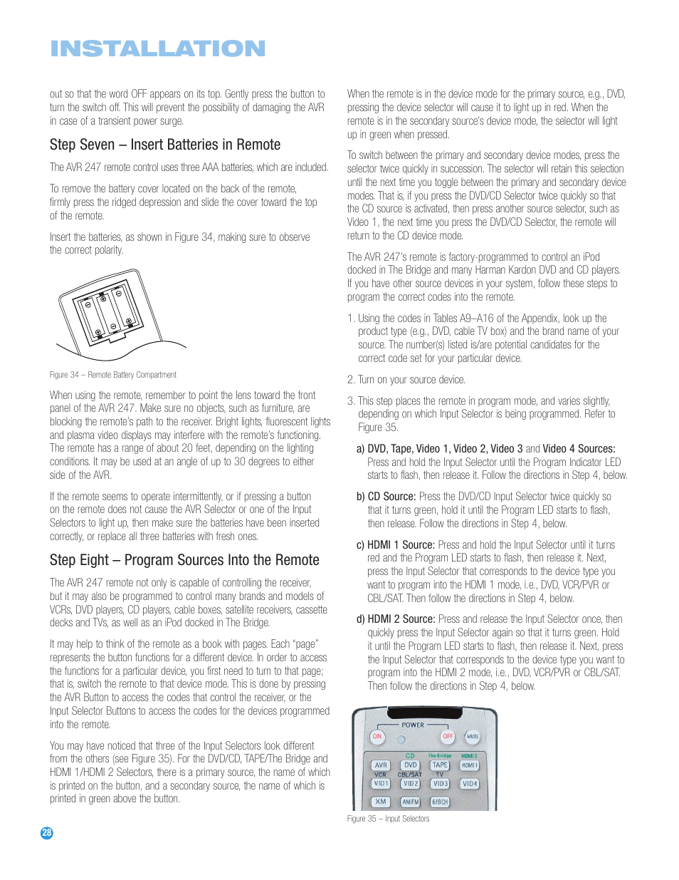 Installation, Step seven – insert batteries in remote, Step eight – program sources into the remote | Harman-Kardon AVR 247 User Manual | Page 28 / 76