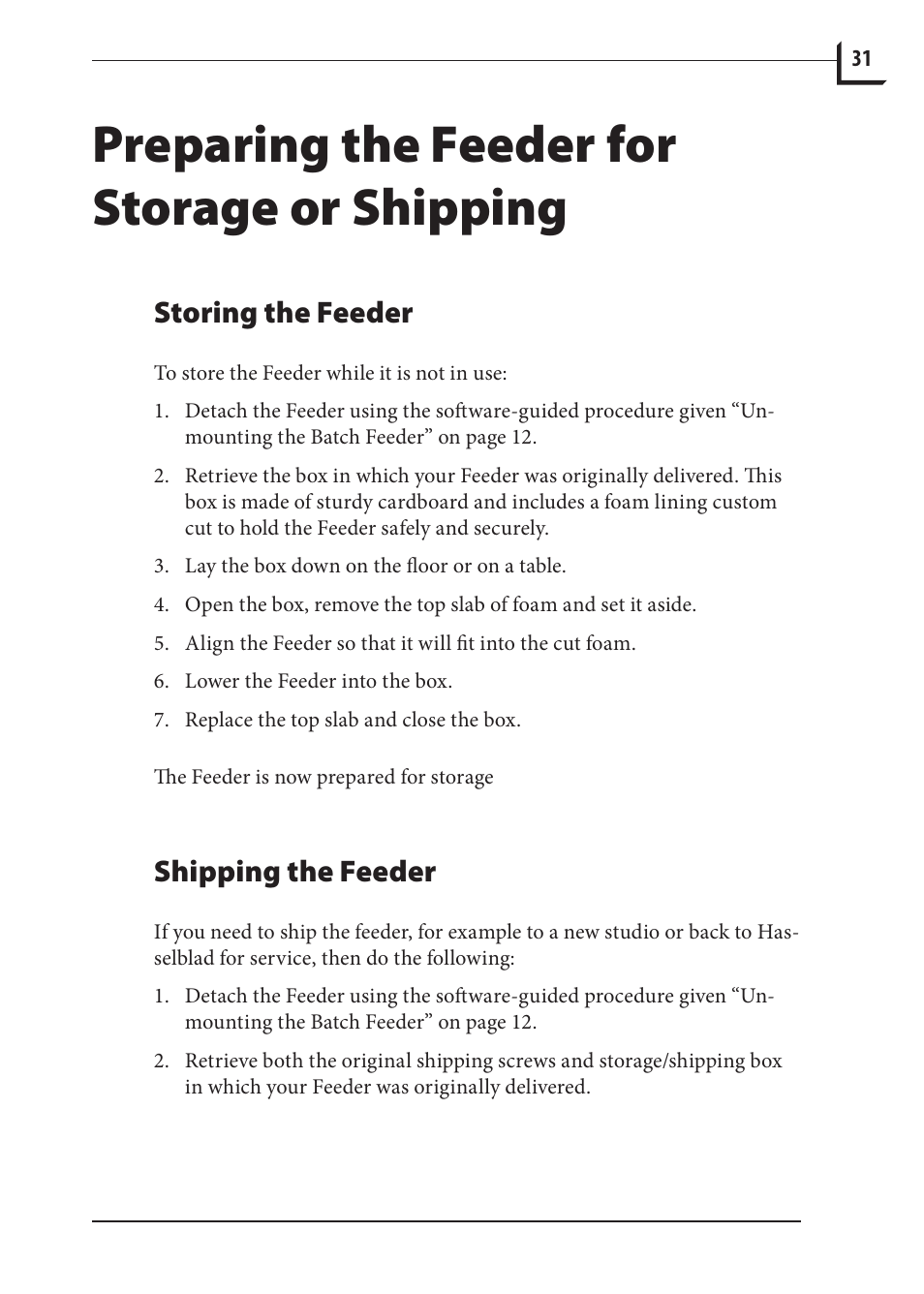 Preparing the feeder for storage or shipping, Storing the feeder, Shipping the feeder | Hasselblad 848 User Manual | Page 31 / 36