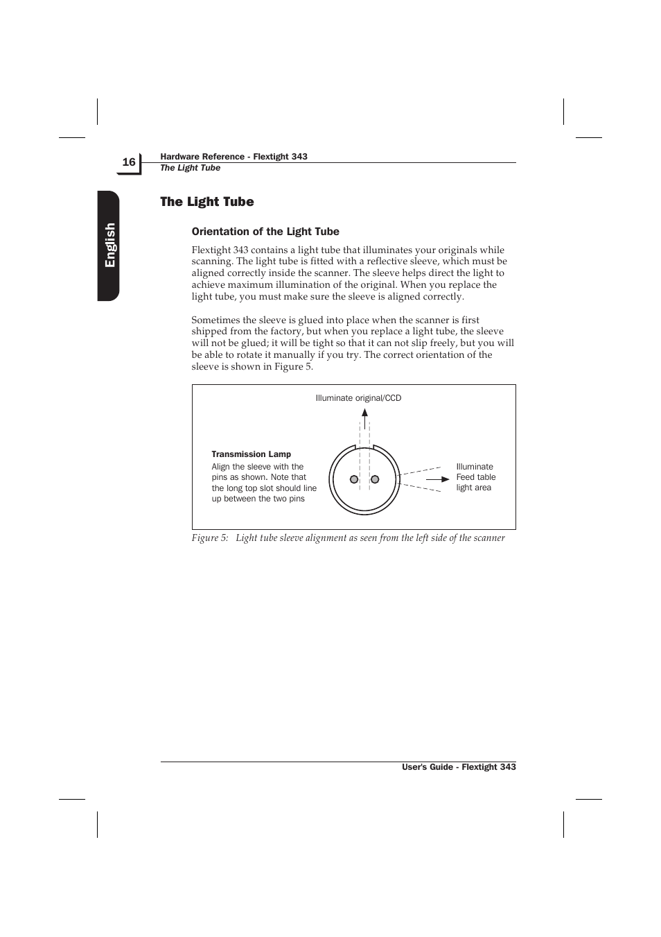 The light tube 16, Orientation of the light tube 16, The light tube | English | Hasselblad Flextight 343 User Manual | Page 16 / 22