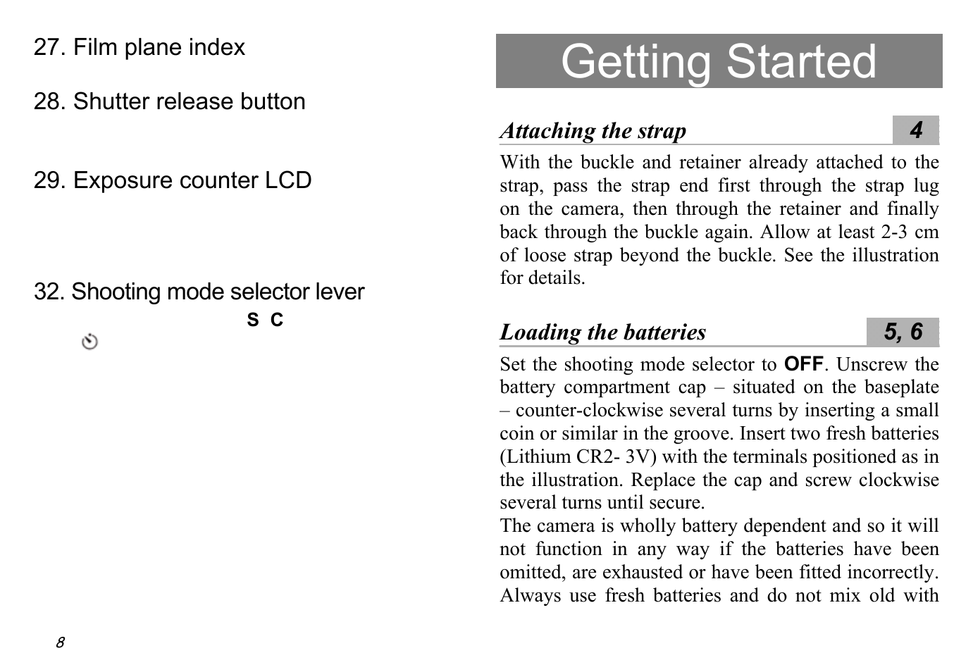 Attaching the strap ░4, Loading the batteries ░5, 6, Getting started | Hasselblad XPan II User Manual | Page 8 / 40