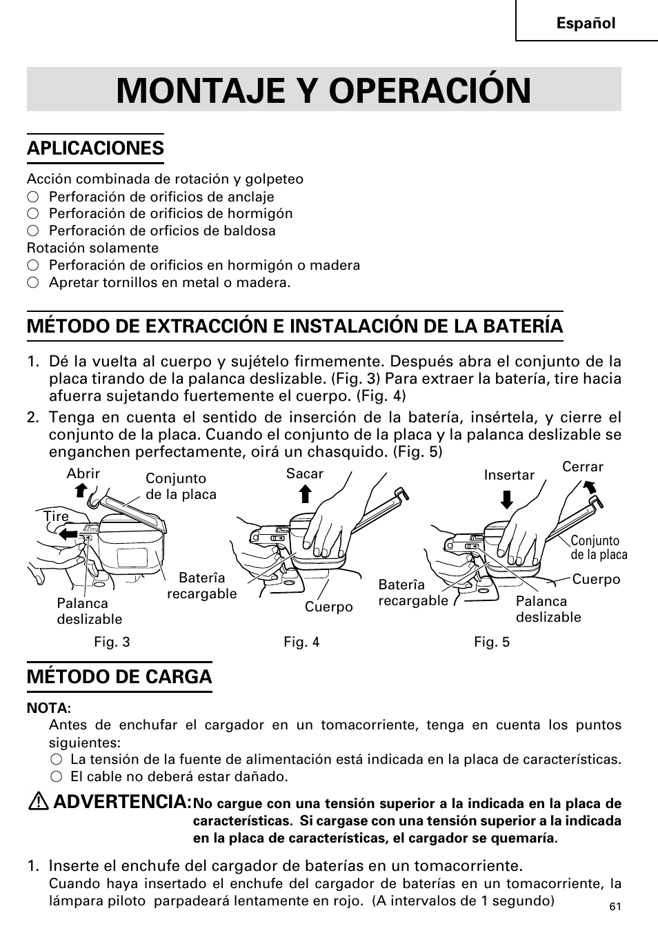 Montaje y operación, Aplicaciones, Método de extracción e instalación de la batería | Método de carga, Advertencia | Hitachi Koki USA cordless hammer User Manual | Page 61 / 80