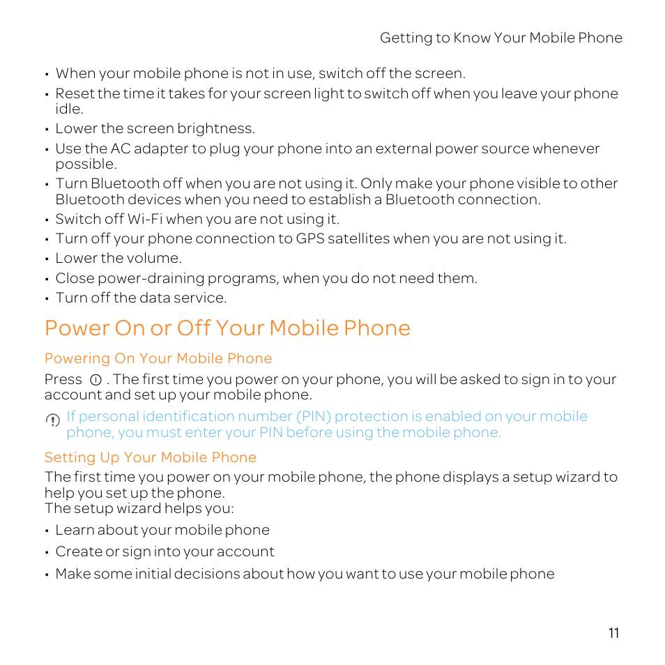 Power on or off your mobile phone, Powering on your mobile phone, Setting up your mobile phone | Huawei U8800-51 User Manual | Page 16 / 83