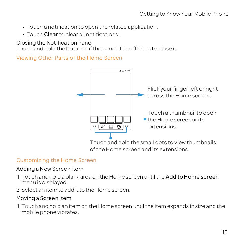 Closing the notification panel, Viewing other parts of the home screen, Customizing the home screen | Adding a new screen item, Moving a screen item | Huawei U8800-51 User Manual | Page 20 / 83