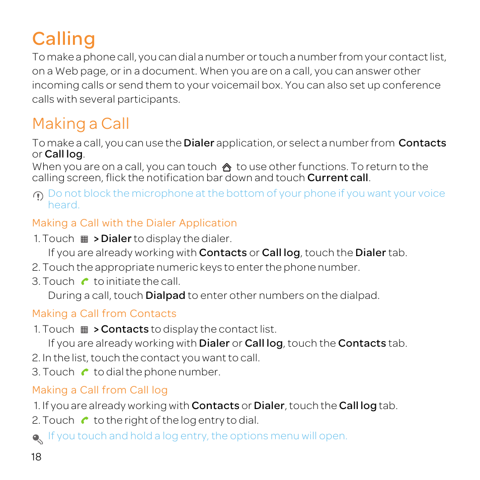 Calling, Making a call, Making a call with the dialer application | Making a call from contacts, Making a call from call log | Huawei U8800-51 User Manual | Page 23 / 83